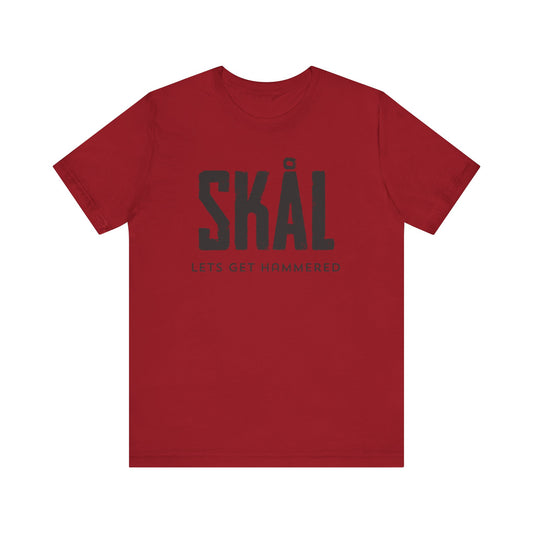 SKAL Let's get hammered Unisex Jersey Short Sleeve Tee