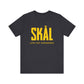 SKAL Unisex Jersey Short Sleeve Tee