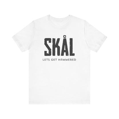 SKAL Let's get hammered Unisex Jersey Short Sleeve Tee