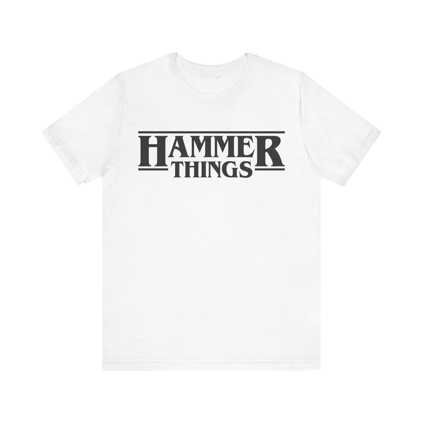 Hammer Things Unisex Jersey Short Sleeve Tee