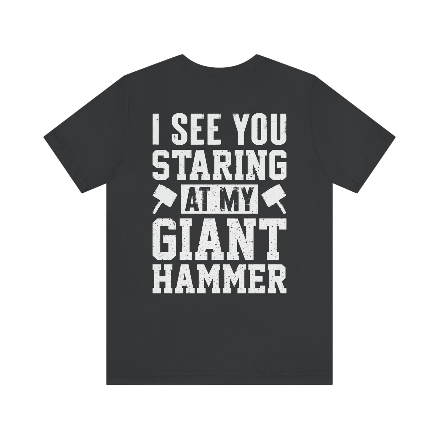 I see you Staring Unisex Jersey Short Sleeve Tee